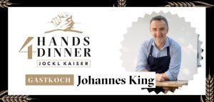 Ticket Johannes King 4 Hands Dinner Jockl Kaiser