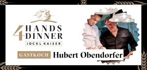 Ticket Hubert Obendorfer 4 Hands Dinner Jockl Kaiser
